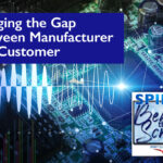 Bridging the Gap between Manufacturer and Customer