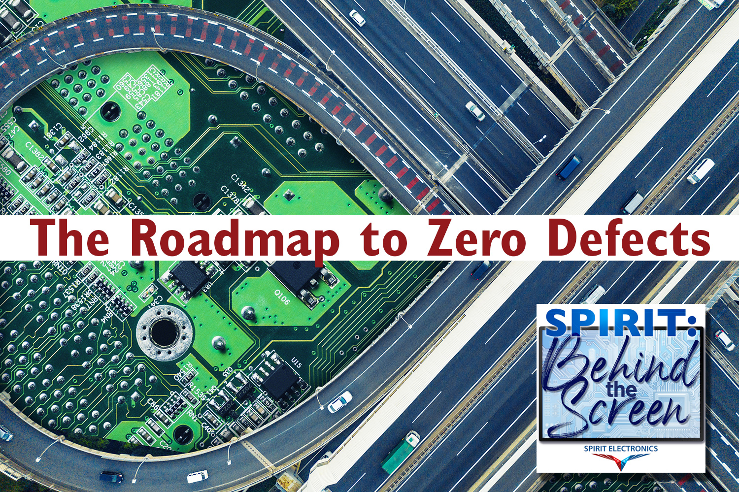 Roadmap to Zero Defects
