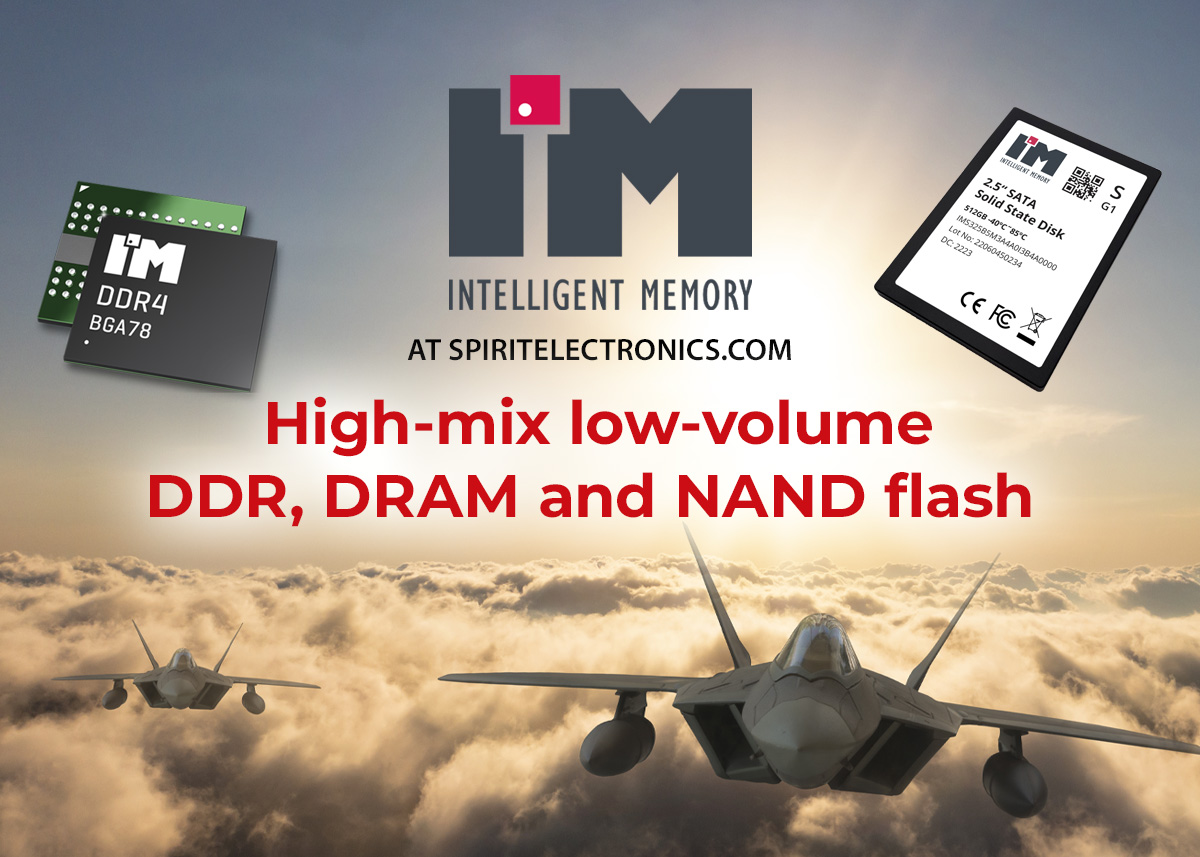 Intelligent Memory high-mix, low-volume DDR, DRAM and NAND flash now at Spirit Electronics
